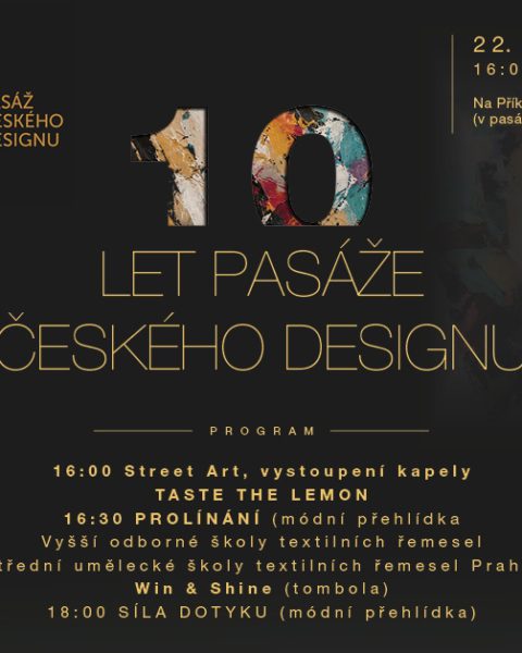 10 let Pasáže českého designu: Oslava plná designu, umění a módy